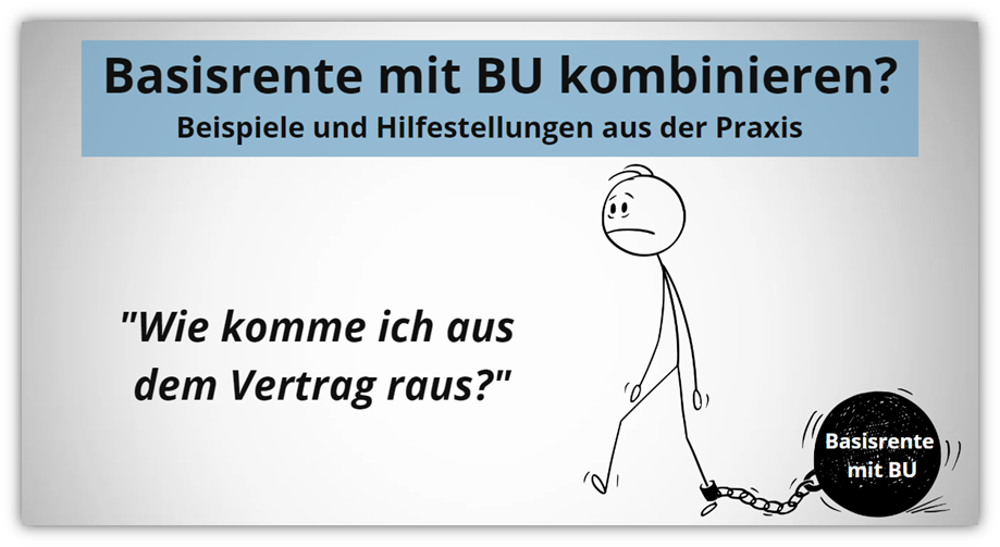 Basisrente mit Berufsunfähigkeitsversicherung (BU) kombinieren? nur in seltenen Fällen sinnvoll!